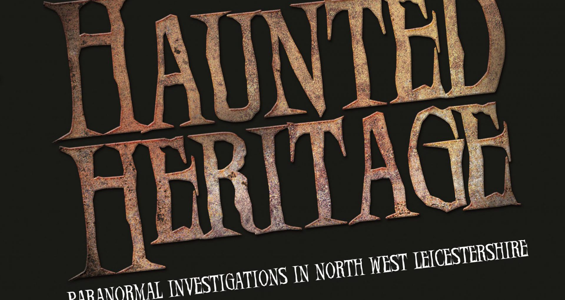 Haunted Heritage Ghost Hunt