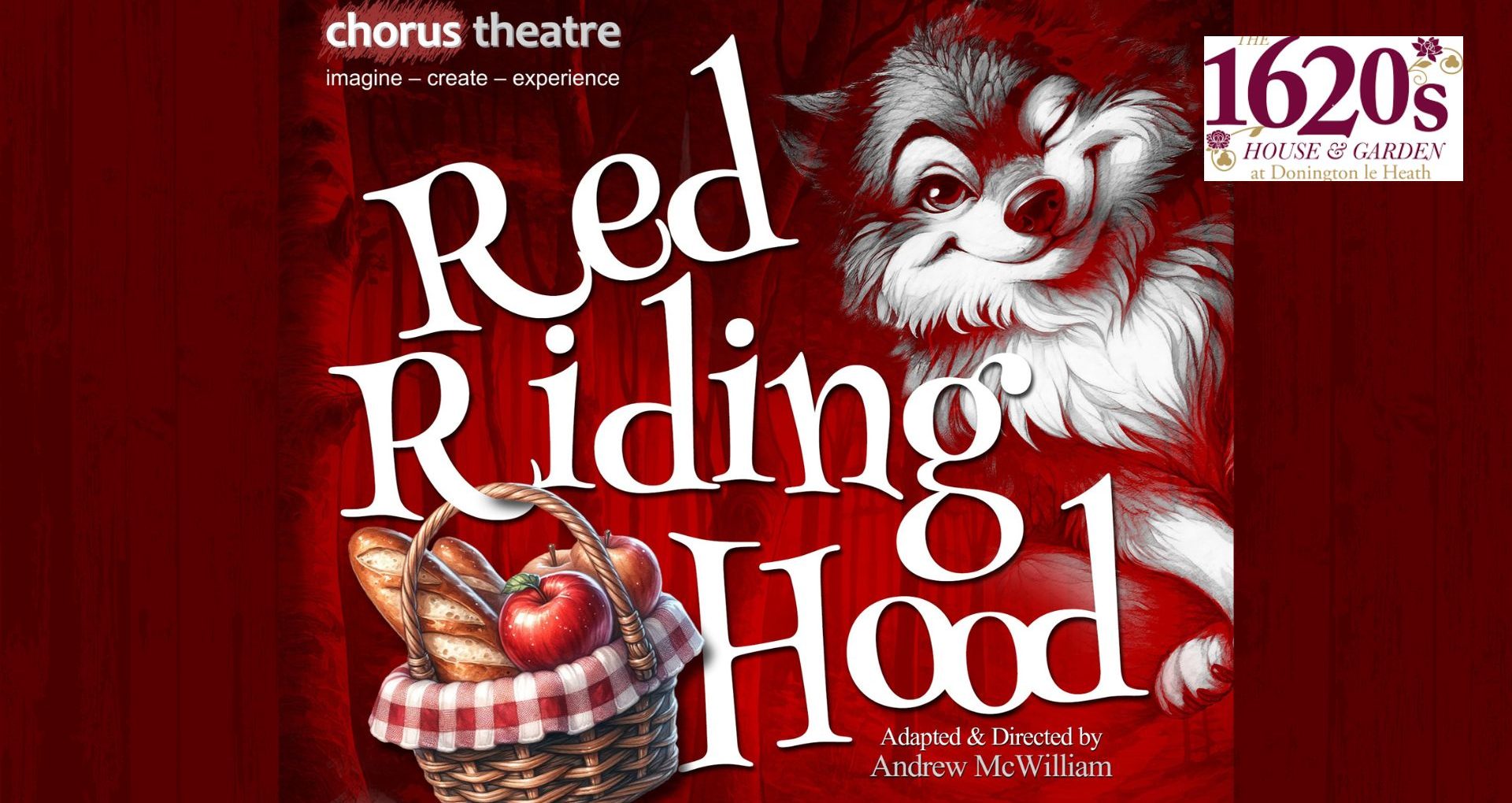 Chorus Theatre Presents: Red Riding Hood - Outdoor Theatre