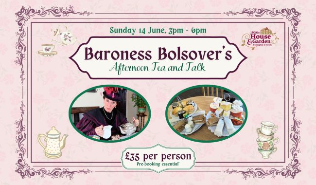 Baroness Bolsover's Afternoon Tea and Talk
